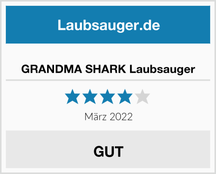  GRANDMA SHARK Laubsauger Test