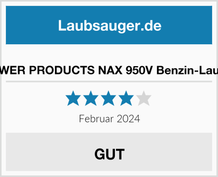  NAX POWER PRODUCTS NAX 950V Benzin-Laubsauger Test